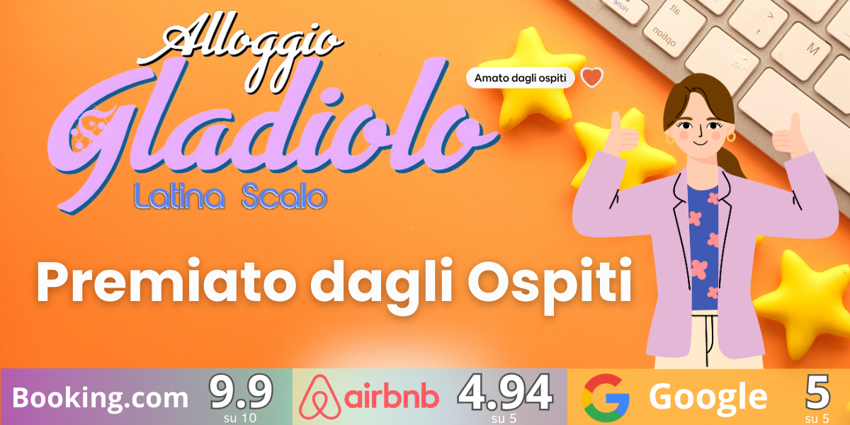 Alloggio Gladiolo Latina - Premiato dagli Ospiti - Marzo 2025